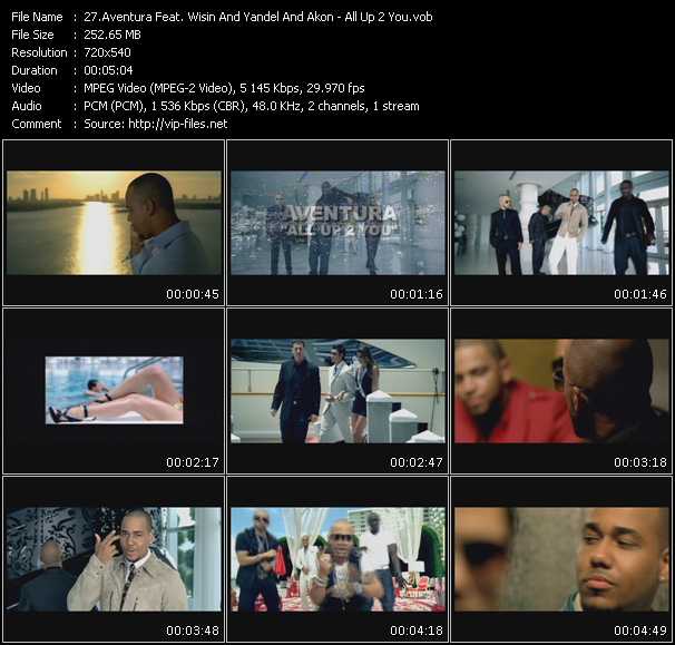 Aventura Feat. Akon, Wisin And Yandel video ”All Up 2 You” from dvd ”Urban Video September 2009”