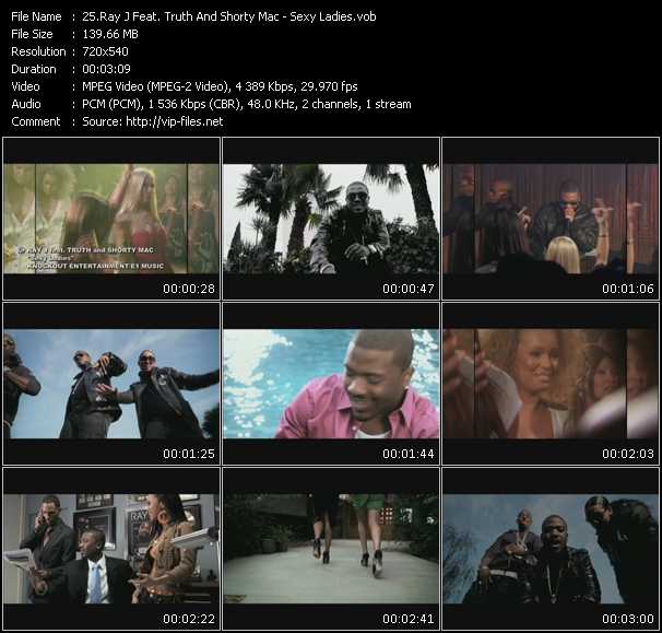 Ray J Feat. Truth And Shorty Mac video ”Sexy Ladies” from dvd ”Screenplay VJ-Pro Hits Vision September 2009”