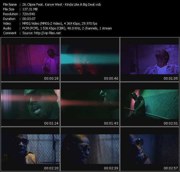 Clipse Feat. Kanye West video ”Kinda Like A Big Deal” from dvd ”Screenplay VJ-Pro Hits Vision September 2009”