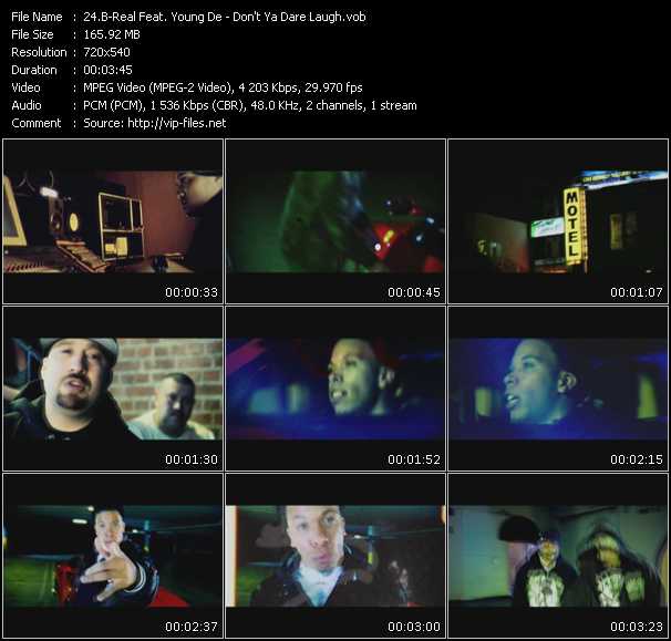 B-Real Feat. Young De video ”Don't Ya Dare Laugh” from dvd ”Screenplay VJ-Pro Urban Vision July 2009”