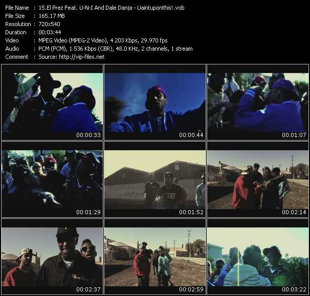 El Prez Feat. U-N-I And Dale Danja video ”Uaintuponthis!” from dvd ”Screenplay VJ-Pro Urban Vision June 2009”