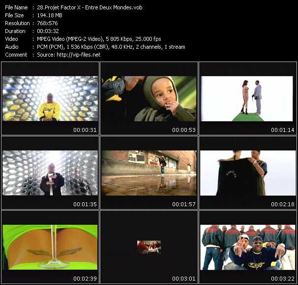Projet Factor X video ”Entre Deux Mondes” from dvd ”Clap. L'indispensable Des Clips De Rap Francais Indes Vol.1”