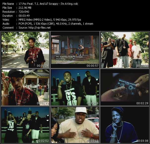 PSC Feat. T.I. And Lil' Scrappy video ”I'm A King” from dvd ”Canada Hot Video September 2005”