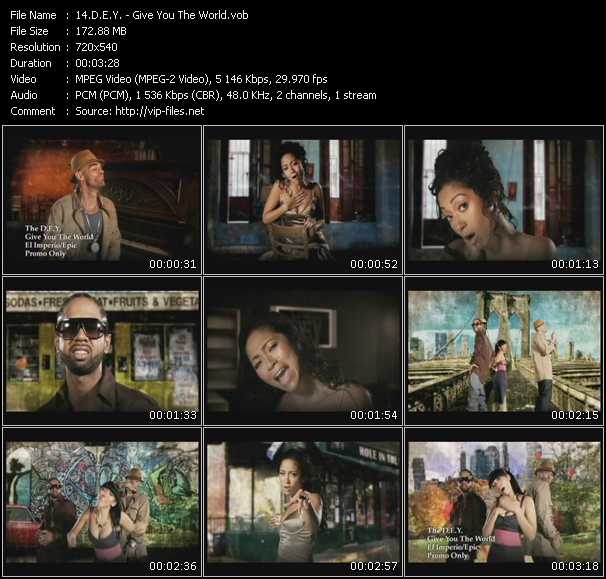 D.E.Y. video ”Give You The World” from dvd ”Express Video February 2008 Week 4”