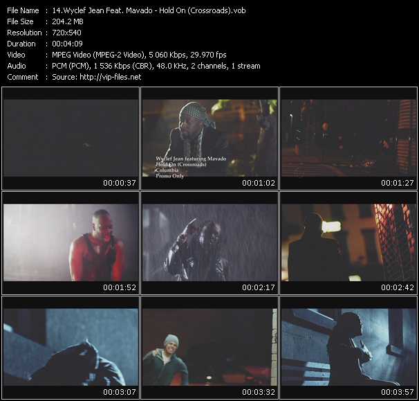 Wyclef Jean Feat. Mavado video ”Hold On (Crossroads)” from dvd ”Express Video February 2010 Week 4”