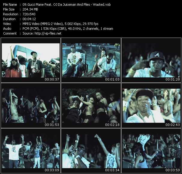 Gucci Mane Feat. Oj Da Juiceman And Plies video ”Wasted” from dvd ”Express Video November 2009 Week 2”