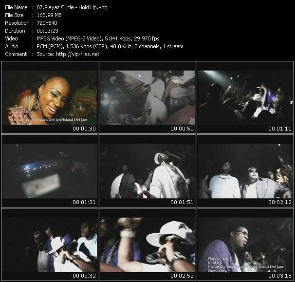 Playaz Circle video ”Hold Up” from dvd ”Urban Video March 2010”