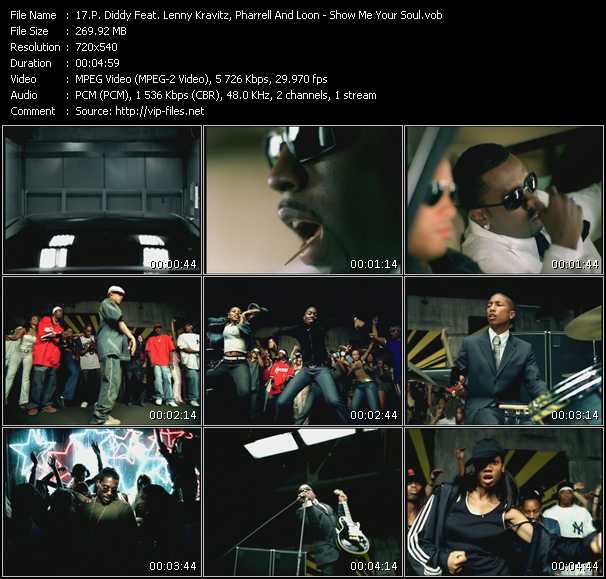 P. Diddy (Puff Daddy) Feat. Lenny Kravitz, Pharrell Williams And Loon video ”Show Me Your Soul” from dvd ”Urban Video November 2003”