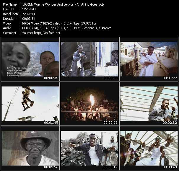 CNN, Wayne Wonder And Lexxus video ”Anything Goes” from dvd ”Urban Video November 2003”