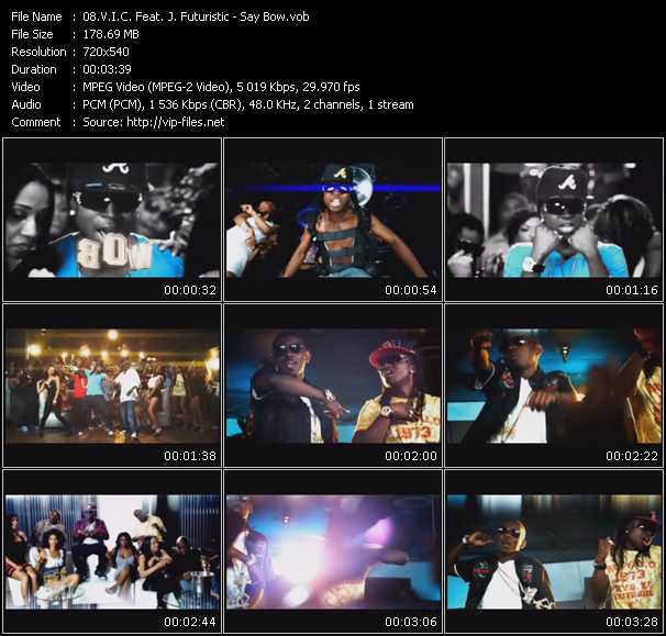 V.I.C. Feat. J. Futuristic video ”Say Bow” from dvd ”Urban Video December 2009”