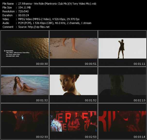 Rihanna video ”We Ride (Mantronix Club Mix) (Vj Tony Video Mix)” from dvd ”Screenplay VJ-Pro Dance Vision December 2009”