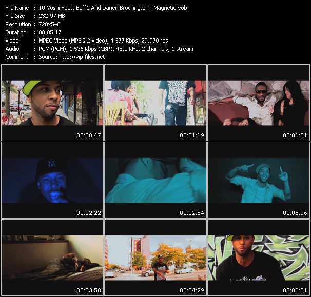 Yoshi Feat. Buff1 And Darien Brockington video ”Magnetic” from dvd ”Screenplay VJ-Pro Urban Vision January 2010”