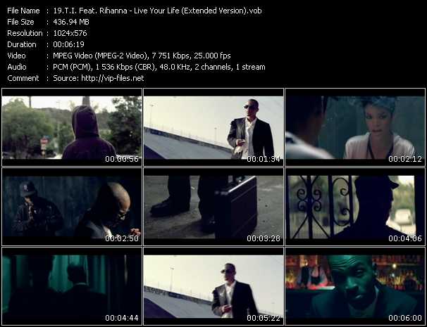 T.I. Feat. Rihanna video ”Live Your Life (Extended Version)” from dvd ”DTVideos Extended Vol.01”