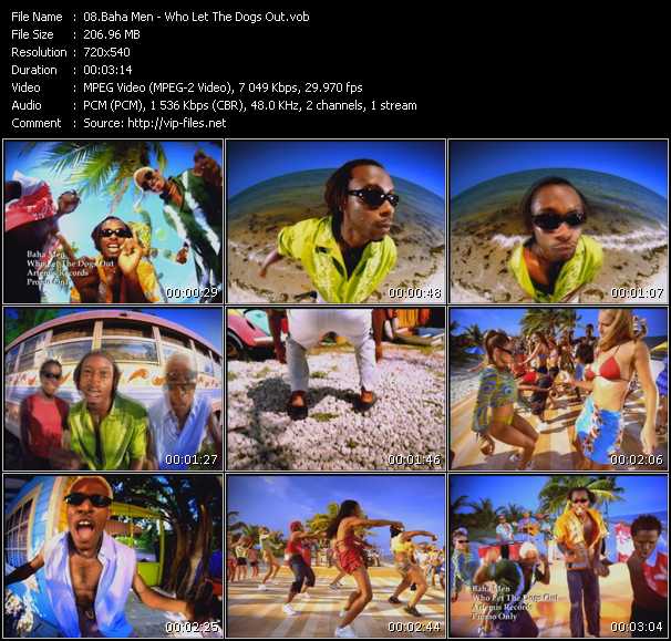 Baha Men video ”Who Let The Dogs Out” from dvd ”Canada Hot Video Classics. Best Of 2000 Vol.2”