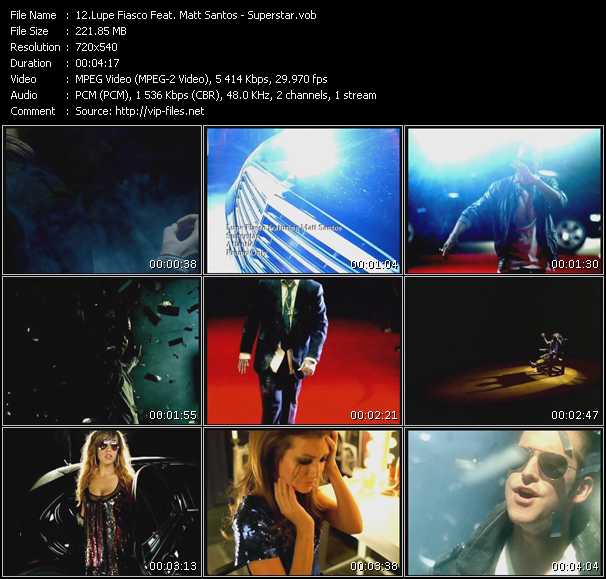 Lupe Fiasco Feat. Matt Santos video ”Superstar” from dvd ”Express Video March 2008 Week 3”