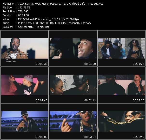 Dj Kay Slay (Dj Kayslay) Feat. Maino, Papoose, Ray J And Red Cafe video ”Thug Luv” from dvd ”Express Video March 2010 Week 4”