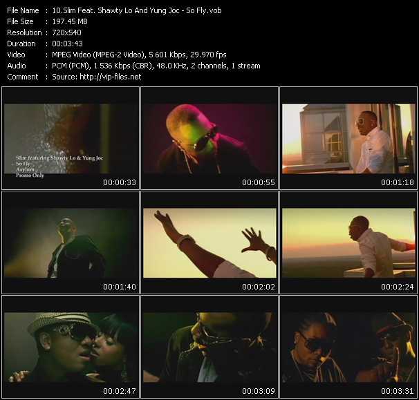 Slim Feat. Shawty Lo And Yung Joc video ”So Fly” from dvd ”Express Video September 2008 Week 2”