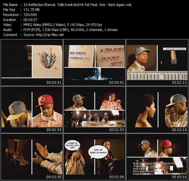 Reflection Eternal. Talib Kweli And Hi-Tek Feat. Res video ”Back Again” from dvd ”Urban Video July 2010”