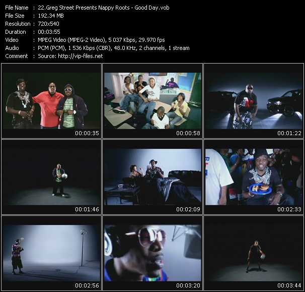 Greg Street Presents Nappy Roots video ”Good Day” from dvd ”Urban Video September 2008”