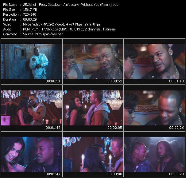 Jaheim Feat. Jadakiss video ”Ain't Leavin Without You (Remix)” from dvd ”Screenplay VJ-Pro Hits Vision March 2010”