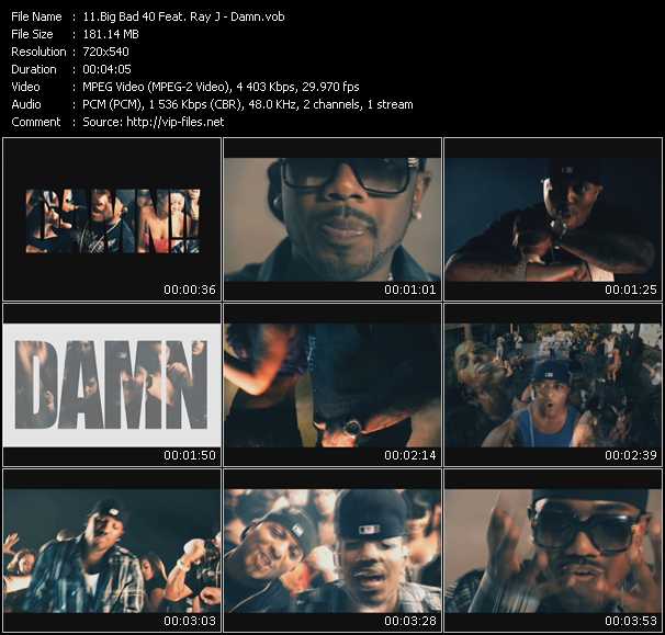 Big Bad 40 Feat. Ray J video ”Damn” from dvd ”Screenplay VJ-Pro Urban Vision September 2010”