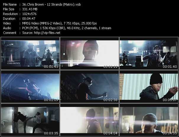 Chris Brown video ”12 Strands (Matrix)” from dvd ”Vip-Express Videos October 2010”