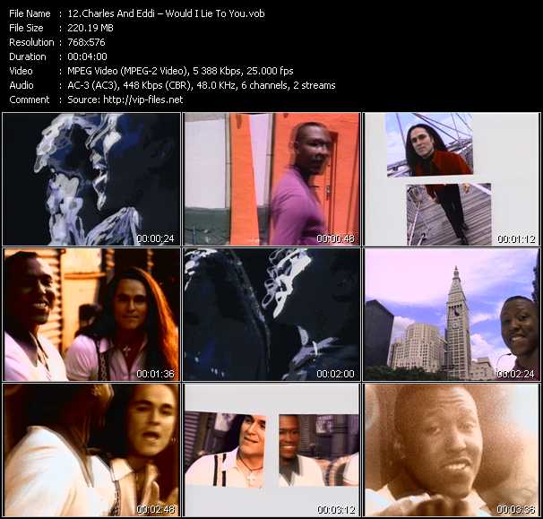 Charles And Eddie video ”Would I Lie To You?” from dvd ”Body And Soul. Clips Voller Sinnlichkeit”