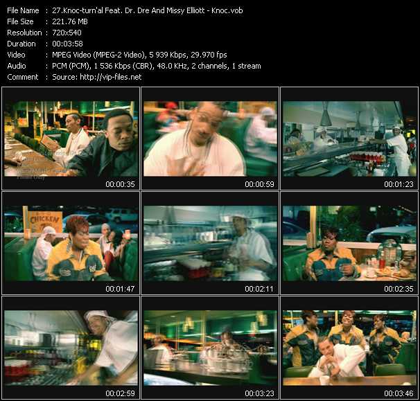 Knoc-Turn'Al Feat. Dr. Dre And Missy Elliott video ”Knoc” from dvd ”Canada Hot Video March 2002”