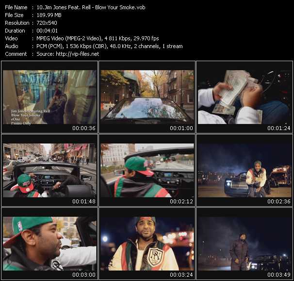 Jim Jones Feat. Rell video ”Blow Your Smoke” from dvd ”Express Video February 2011 Week 1”