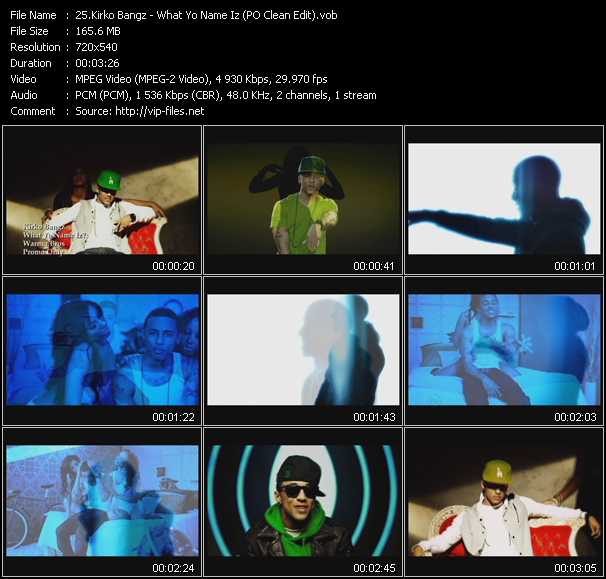 Kirko Bangz video ”What Yo Name Iz? (PO Clean Edit)” from dvd ”Hot Video June 2011”