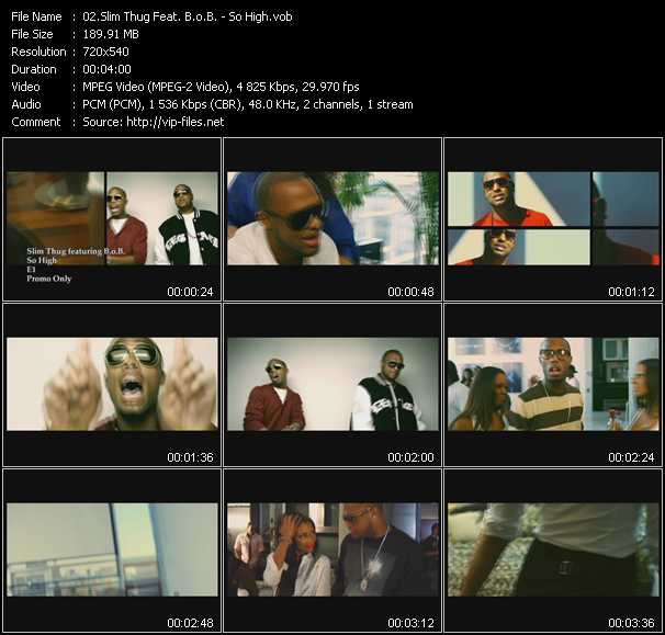 Slim Thug Feat. B.O.B. video ”So High” from dvd ”Urban Video January 2011”