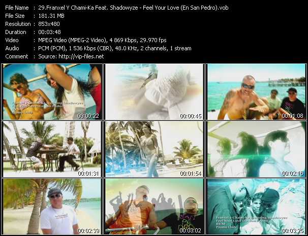 Franxel Y Chami-Ka Feat. Shadowyze video ”Feel Your Love (En San Pedro)” from dvd ”Urban Video January 2011”