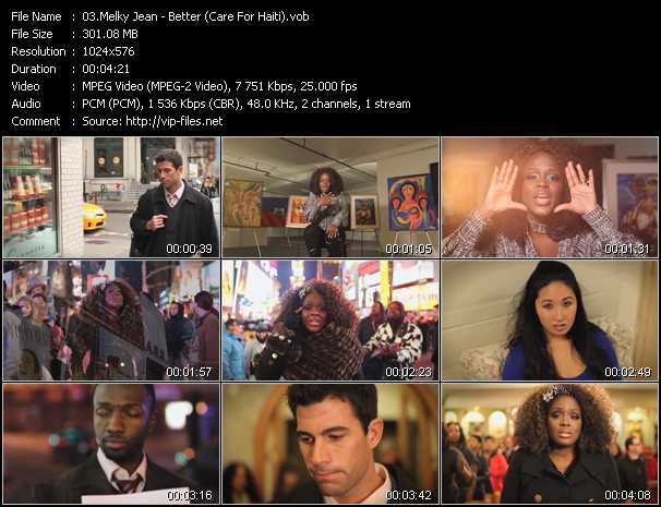 Melky Jean video ”Better (Care For Haiti)” from dvd ”Vip-Express Videos February 2011 Vol.2”