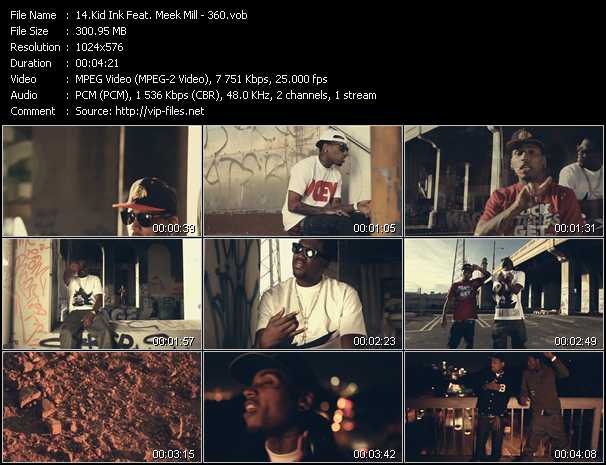 Kid Ink Feat. Meek Mill video ”360” from dvd ”Vip-Express Videos February 2011 Vol.2”