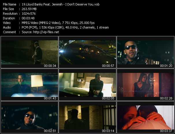 Lloyd Banks Feat. Jeremih video ”I Don't Deserve You” from dvd ”Vip-Express Videos February 2011 Vol.2”