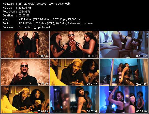 T.I. Feat. Rico Love video ”Lay Me Down” from dvd ”Vip-Express Videos February 2011 Vol.2”