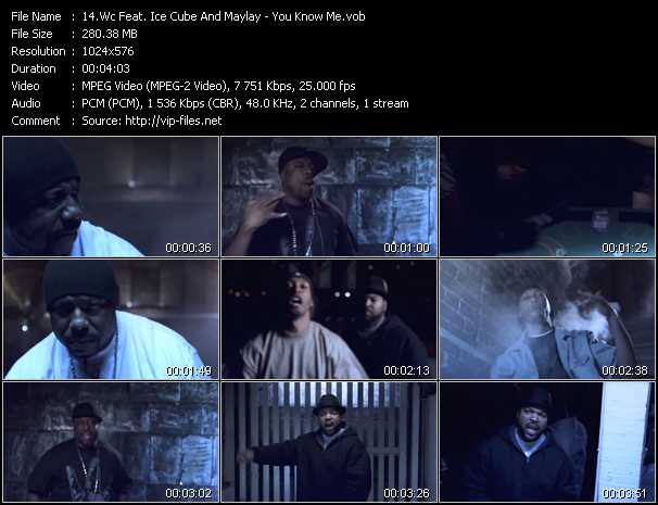 WC Feat. Ice Cube And Maylay video ”You Know Me” from dvd ”Vip-Express Videos March 2011 Vol.2”