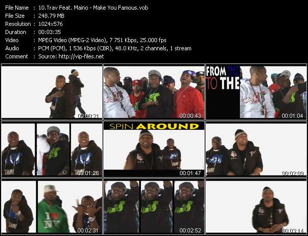 Trav Feat. Maino video ”Make You Famous” from dvd ”Vip-Express Videos May 2011 Vol.3”