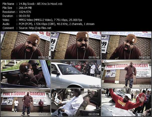 Big Scoob video ”All I Kno Is Hood” from dvd ”Vip-Express Videos May 2011 Vol.3”