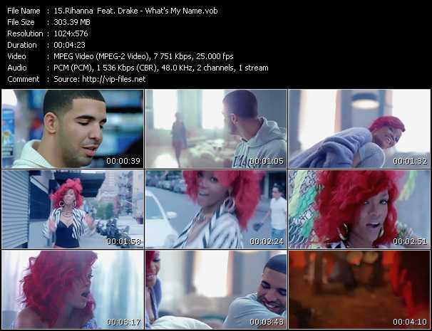 Rihanna Feat. Drake video ”What's My Name?” from dvd ”Vip-Express Videos December 2010”