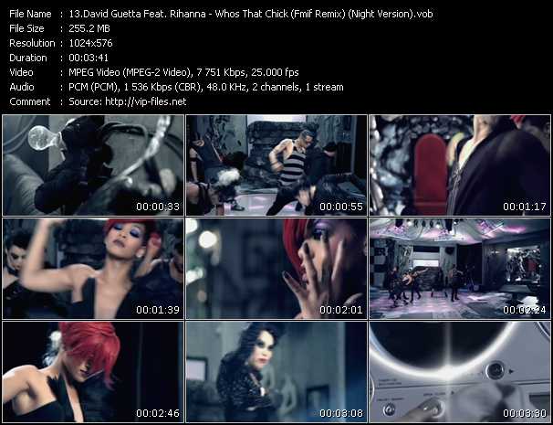 David Guetta Feat. Rihanna video ”Whos That Chick (Fmif Remix) (Night Version)” from dvd ”Vip-Club Videos December 2010 Vol.3”