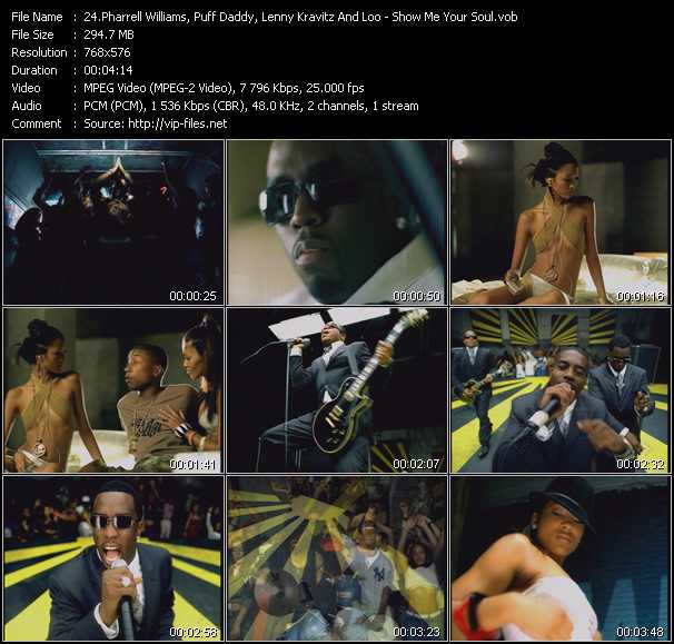 Pharrell Williams, Puff Daddy (P. Diddy), Lenny Kravitz And Loon video ”Show Me Your Soul” from dvd ”MixMash Urban Mash Vol.2”