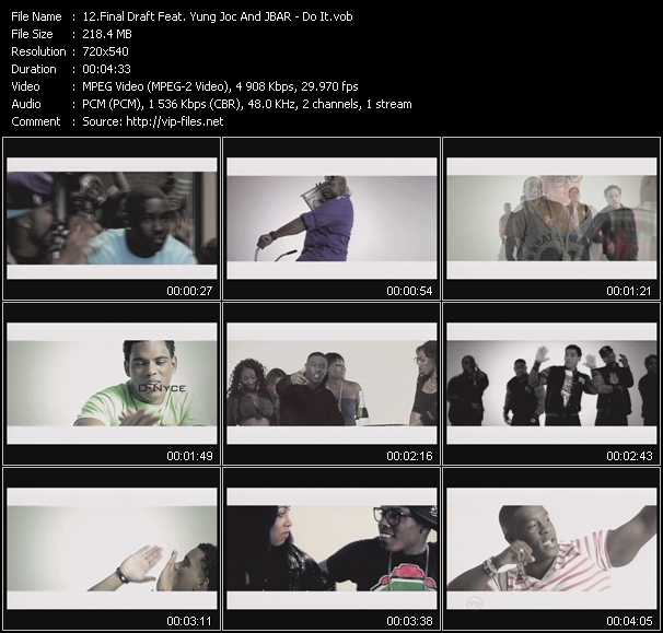 Final Draft Feat. Yung Joc And J-Bar video ”Do It” from dvd ”Express Video July 2011 Week 4”