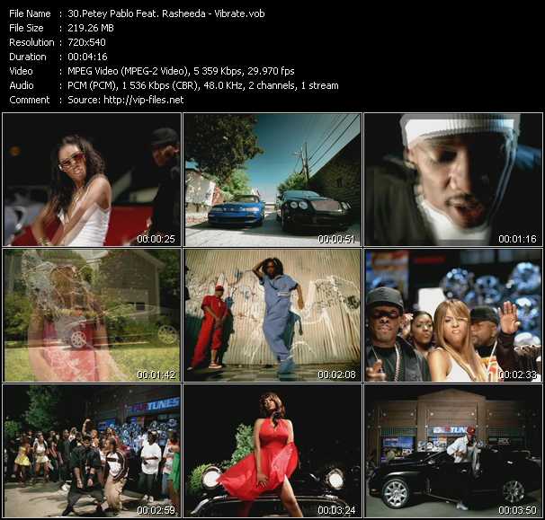 Petey Pablo Feat. Rasheeda video ”Vibrate” from dvd ”Hot Video Classics Best Of 2004 Vol.2”