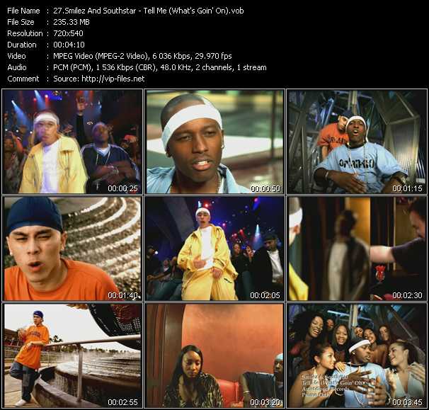 Smilez And Southstar video ”Tell Me (What's Goin' On)” from dvd ”Hot Video January 2003”