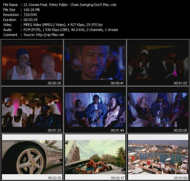 Oowee Feat. Petey Pablo video ”Chain Swinging-Don't Play” from dvd ”Urban Video January 2005”