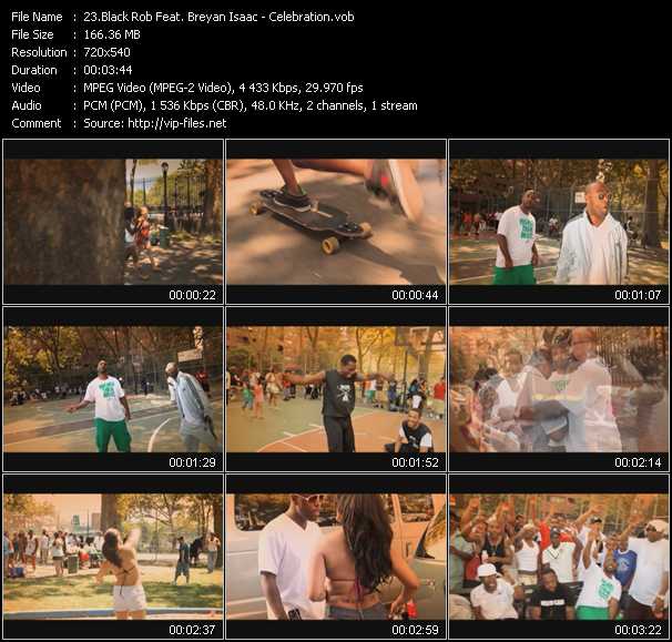 Black Rob Feat. Breyan Isaac video ”Celebration” from dvd ”Screenplay VJ-Pro Urban Vision October 2011”