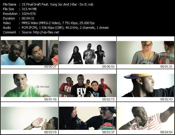 Final Draft Feat. Yung Joc And J-Bar video ”Do It” from dvd ”Vip-Express Videos July 2011 Vol.2”