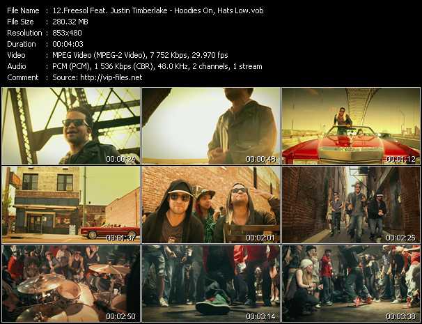 FreeSol Feat. Justin Timberlake video ”Hoodies On, Hats Low” from dvd ”Vip-Express Videos September 2011 Vol.2”