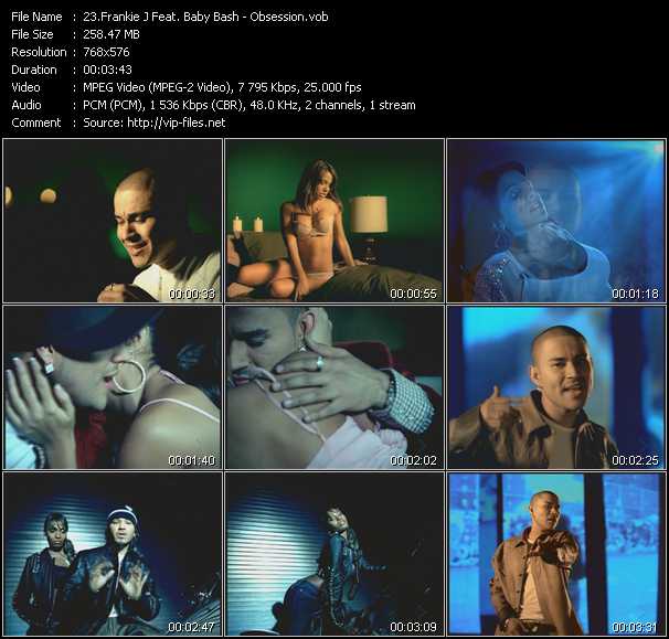 Frankie J Feat. Baby Bash video ”Obsession” from dvd ”MixMash Espanol July 2005”